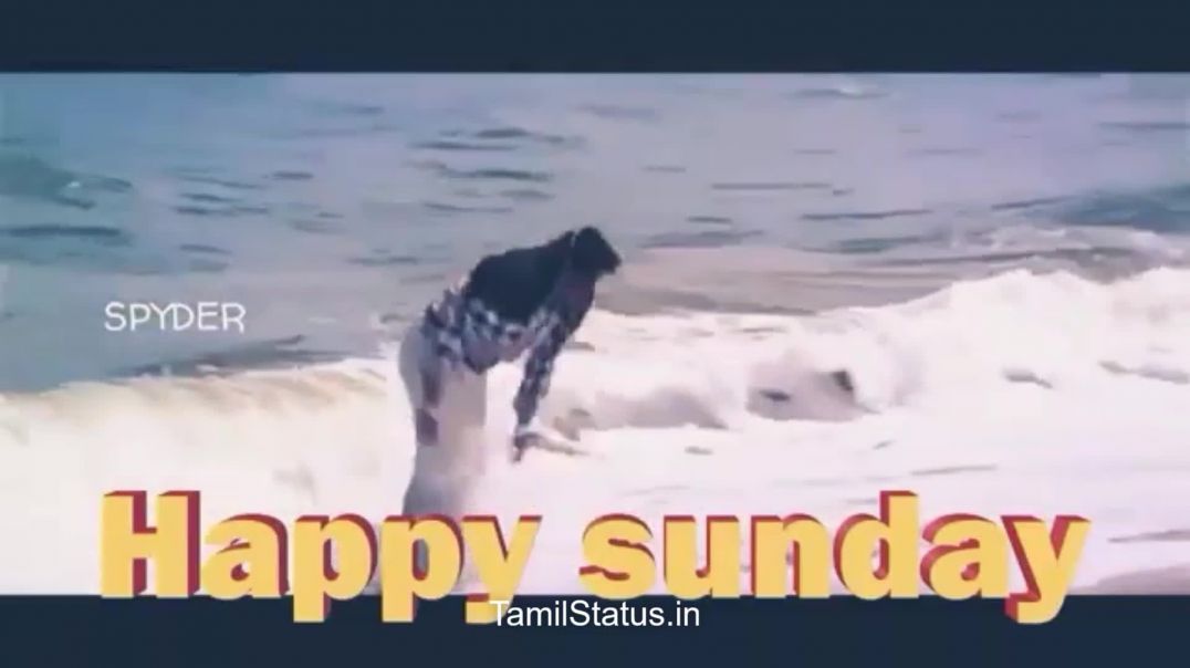 Happy Sunday Tamil Song Whatsapp Video Status