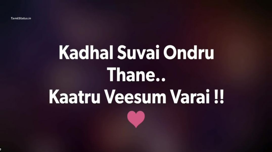 Tamil Romantic Song Status for Whatsapp Video Status Download