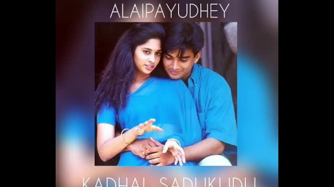 Tamil love whatsapp status | Alaipayudhey status | kadhal sadukudu song Status_ mad