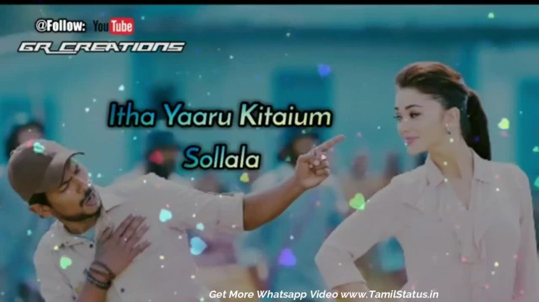 Tamil WhatsApp Status video Download | Best Romantic Love Cut Song Lyrics