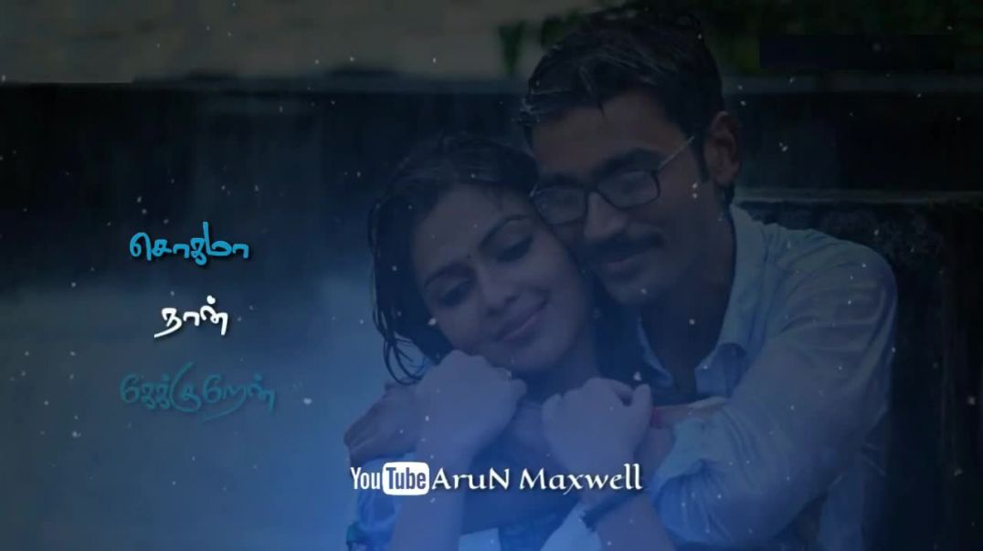 ⁣Dhanush Love Song Whatsapp Status Tamil | Tamil Whatsapp Status Video Download