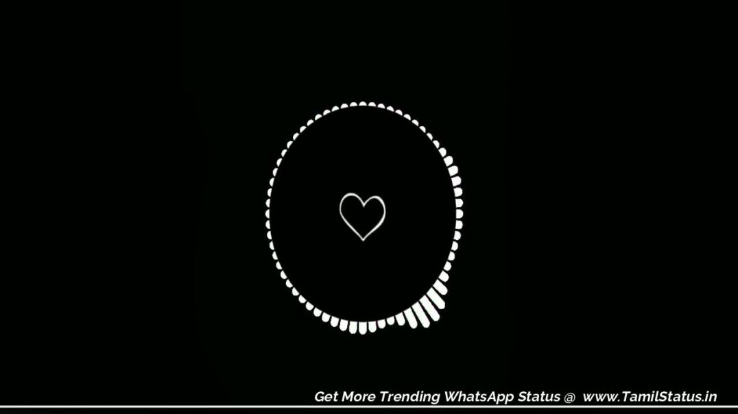 Love BGM Whatsapp Status download in tamil Status | Tamil Whatsapp Status Video Free MP4 Download