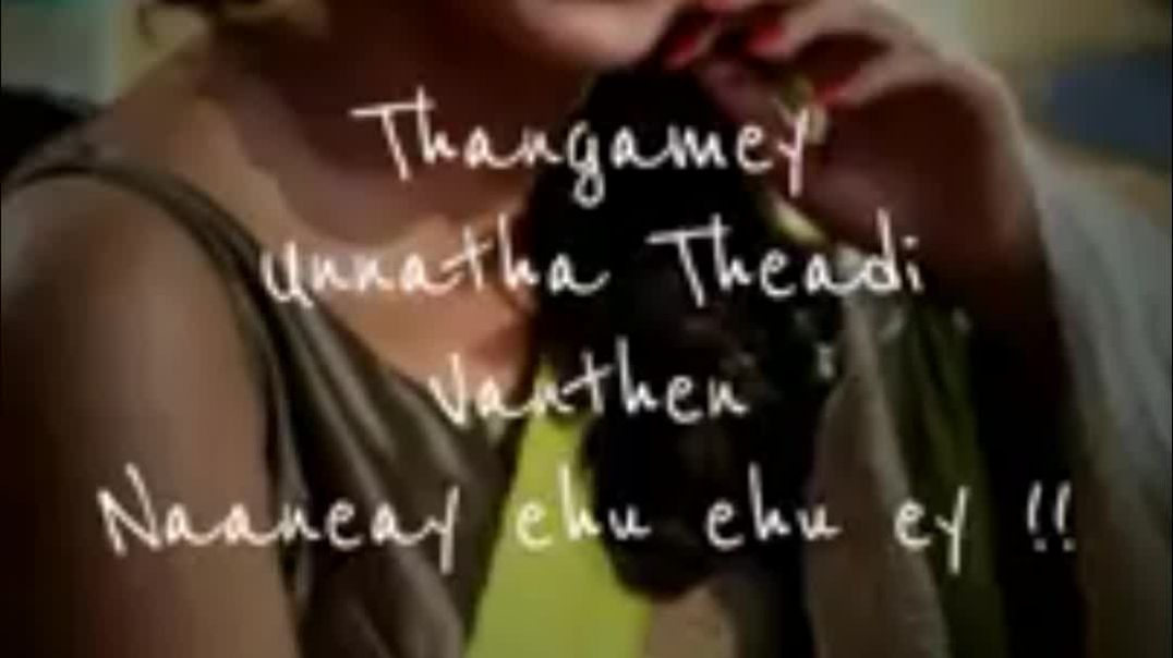 ⁣Thangamey song lyrics in tamil whatsapp status download || Tamil status