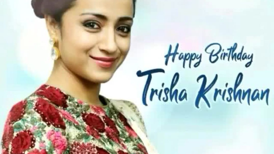 ⁣Happy Birthday Trisha Whatsapp Video Status Download | Tamil Status